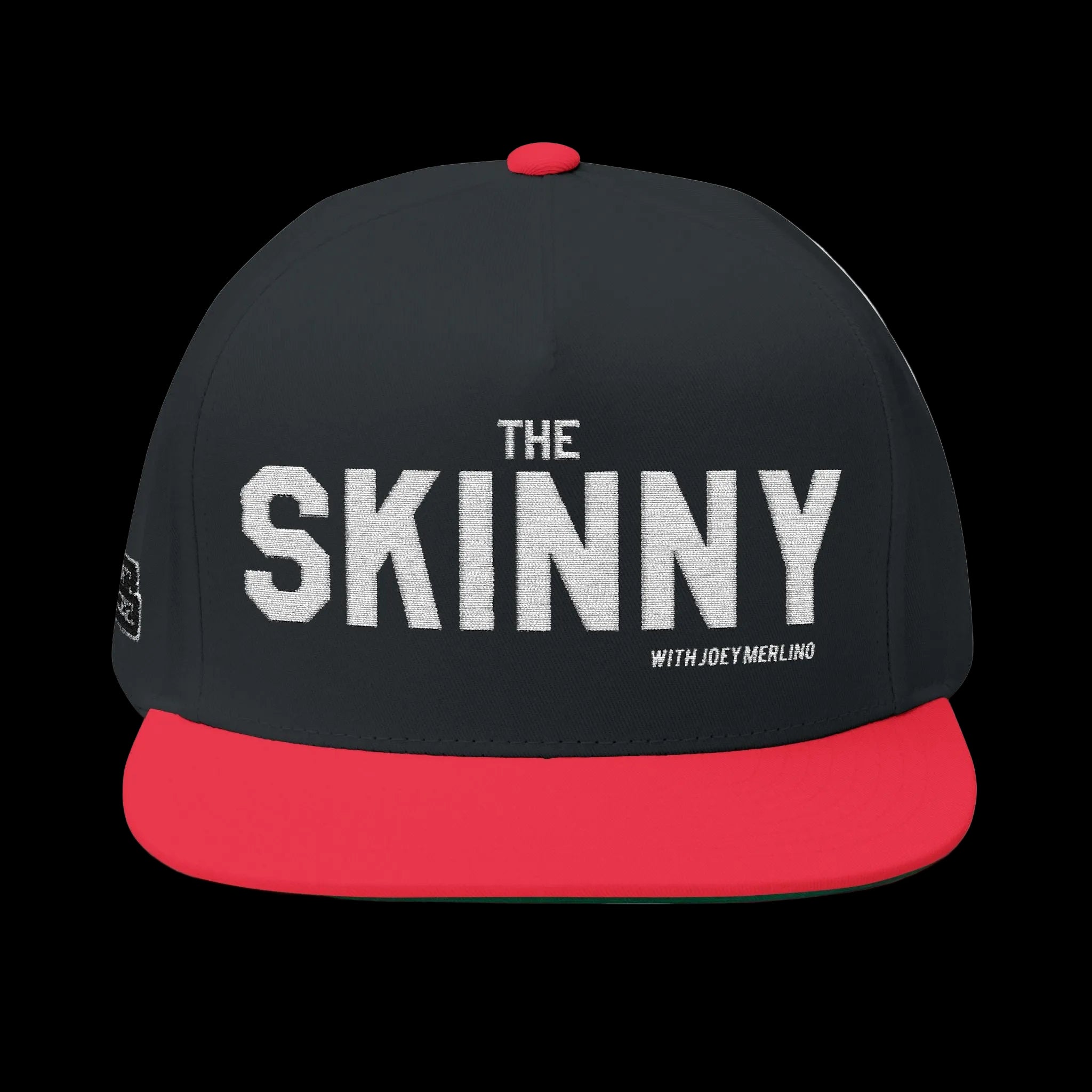 The Skinny Snapback Cap (Embroidery)