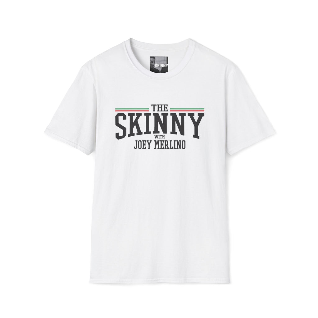 The Skinny with Joey Merlino, Trendy Swag T-Shirt