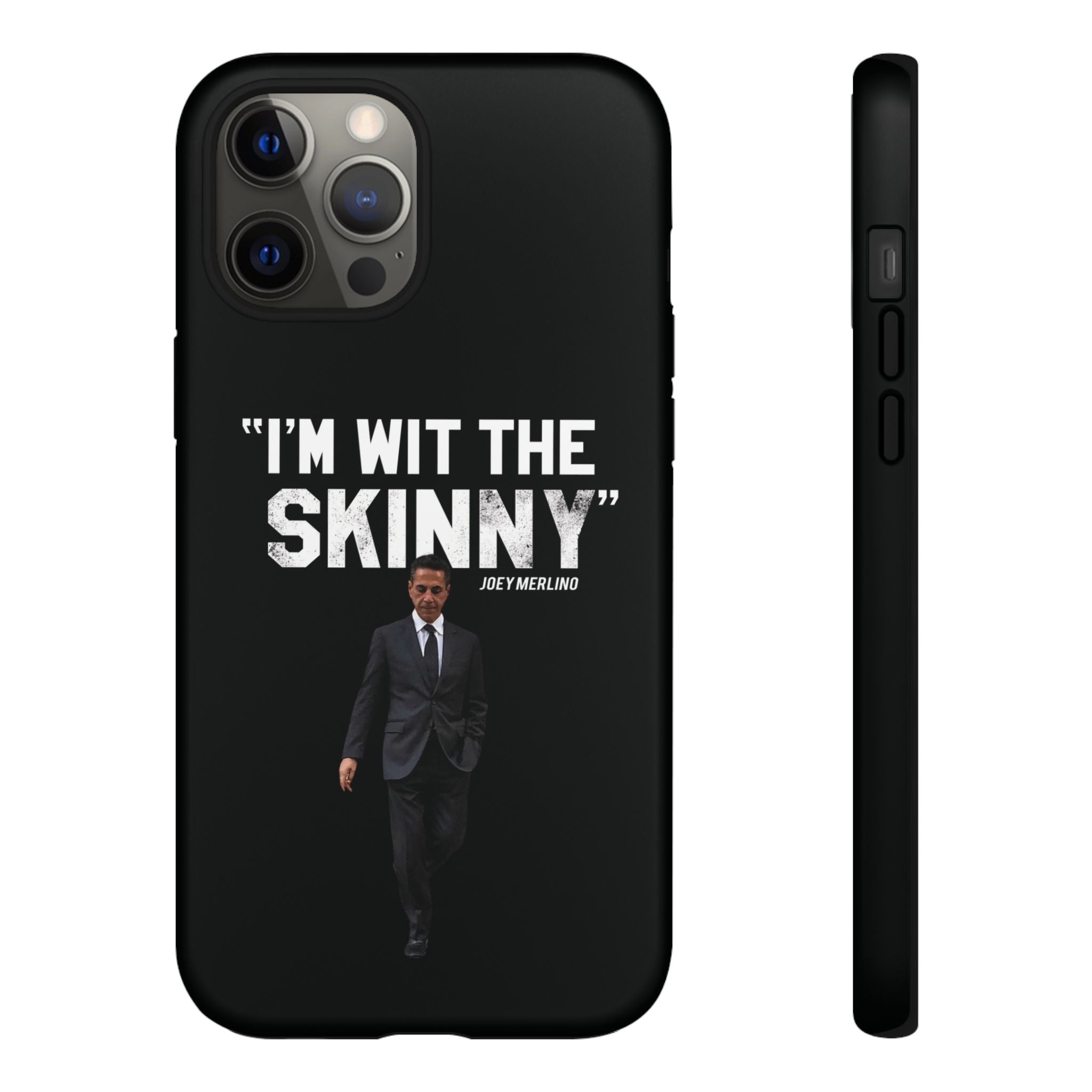 “Respect The Call” - Skinny Joey Merlino Phone Cases
