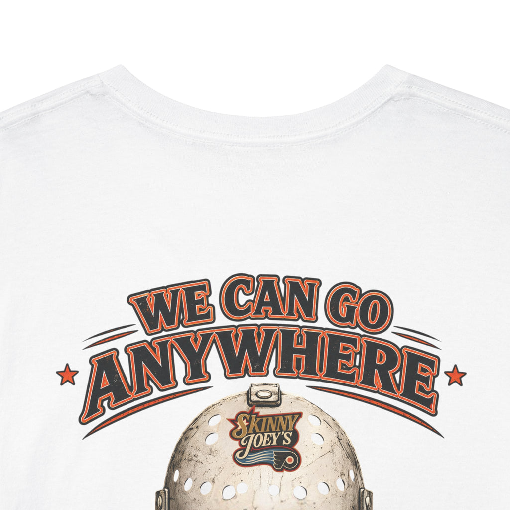 Skinny Joey’s “We Can Go Anywhere” Playoff Tee (3XL-5XL)