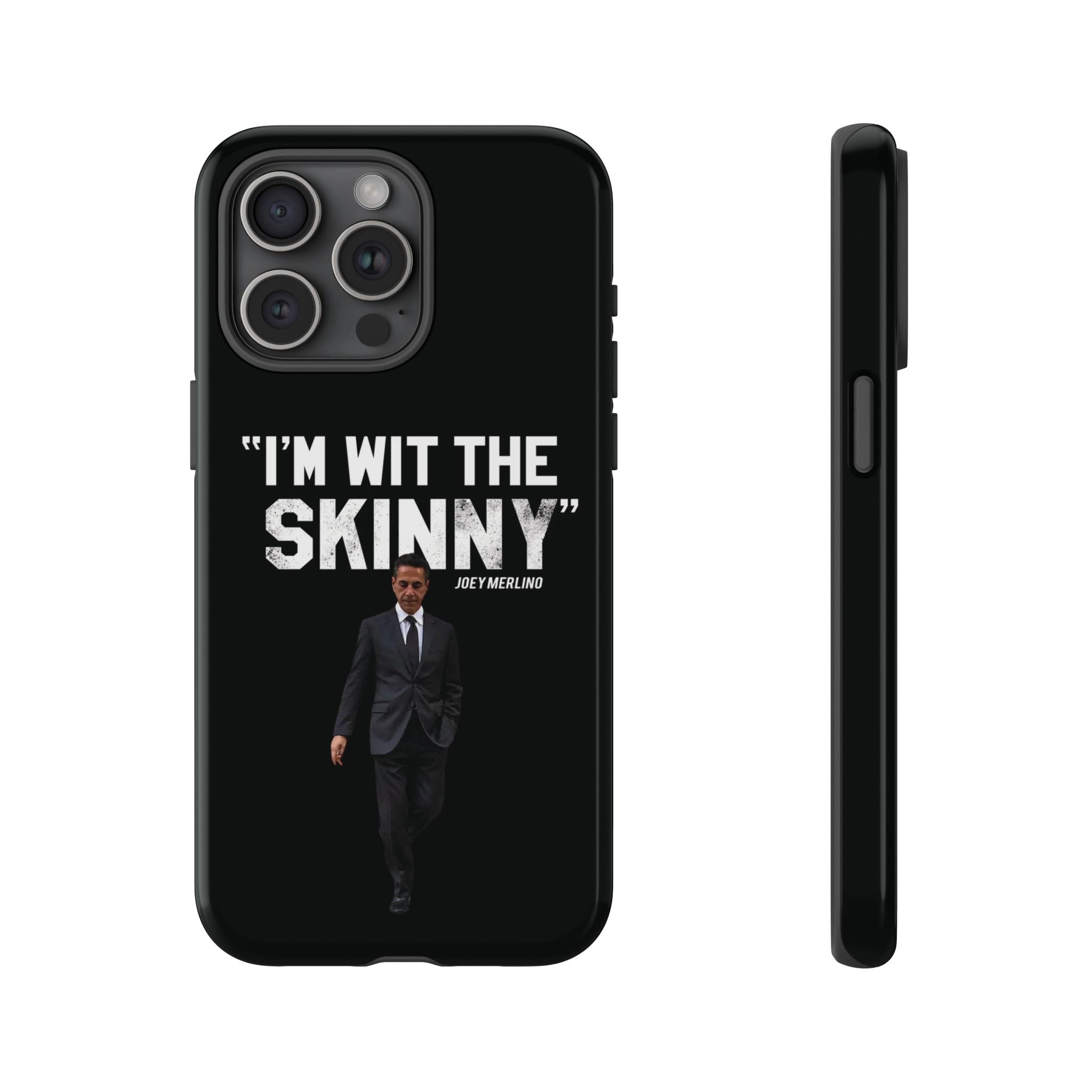 “Respect The Call” - Skinny Joey Merlino Phone Cases