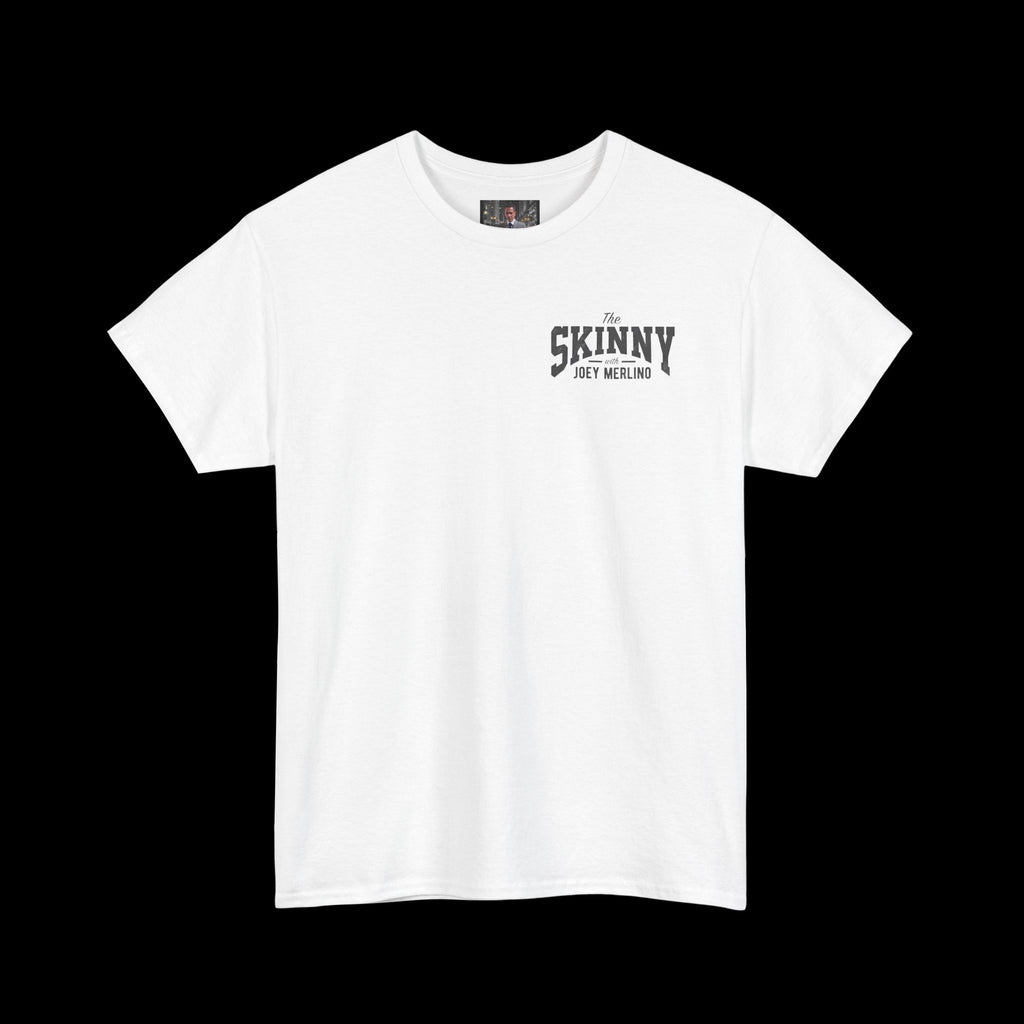 The Skinny Podcast Tee – Joey Merlino Edition