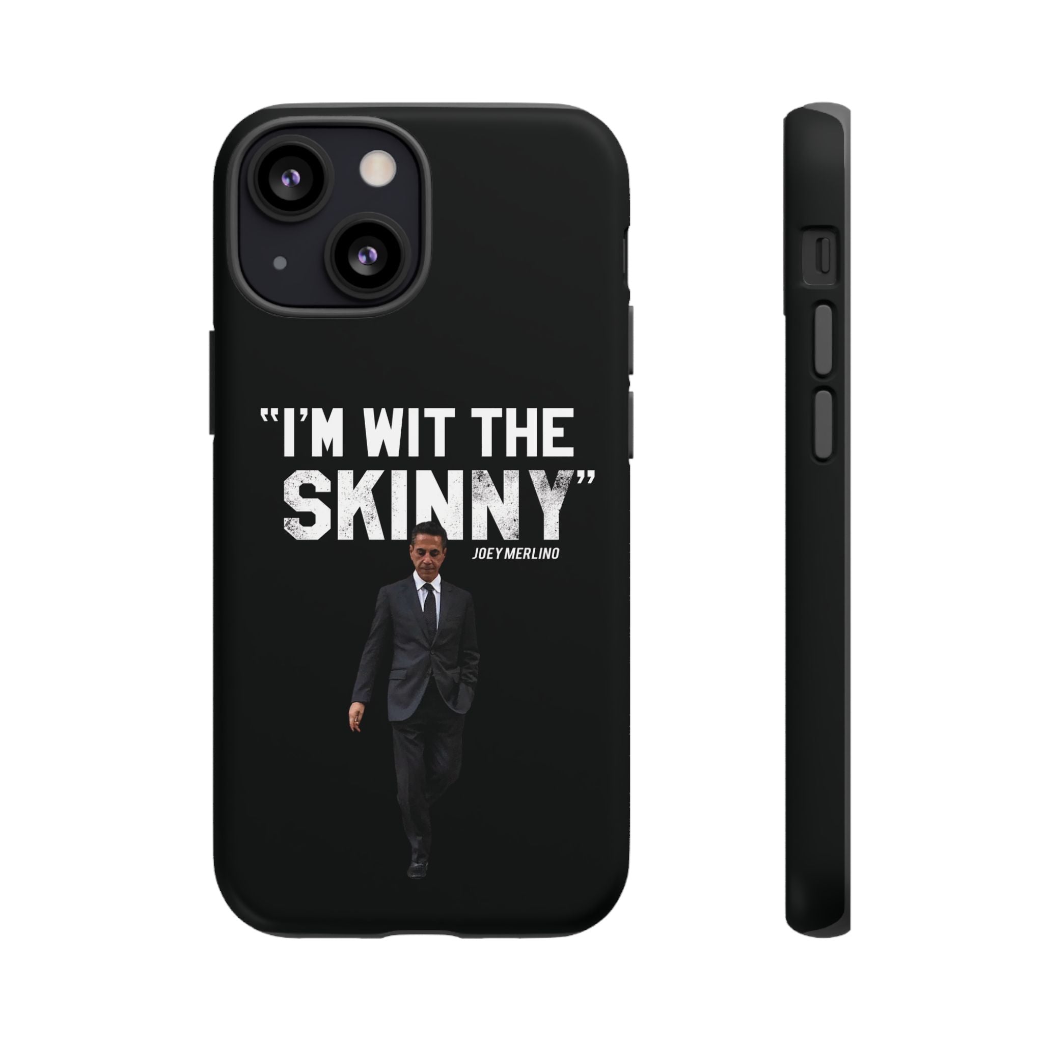 “Respect The Call” - Skinny Joey Merlino Phone Cases