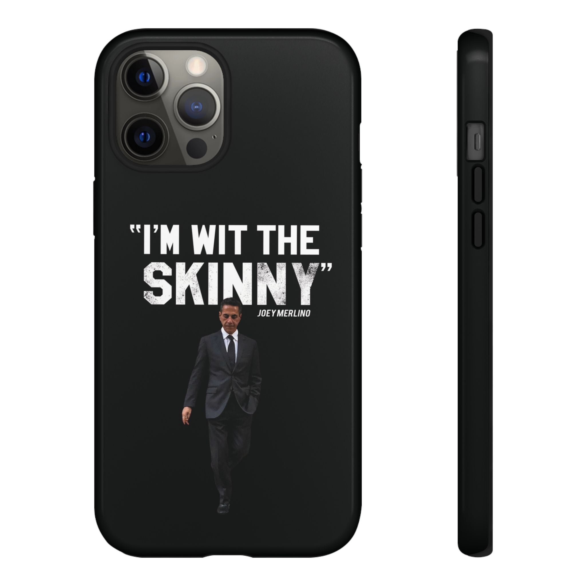 “Respect The Call” - Skinny Joey Merlino Phone Cases