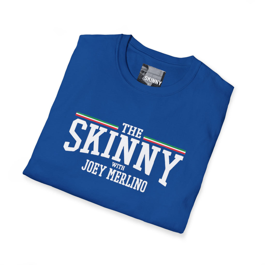 The Skinny with Joey Merlino, Trendy Swag T-Shirt