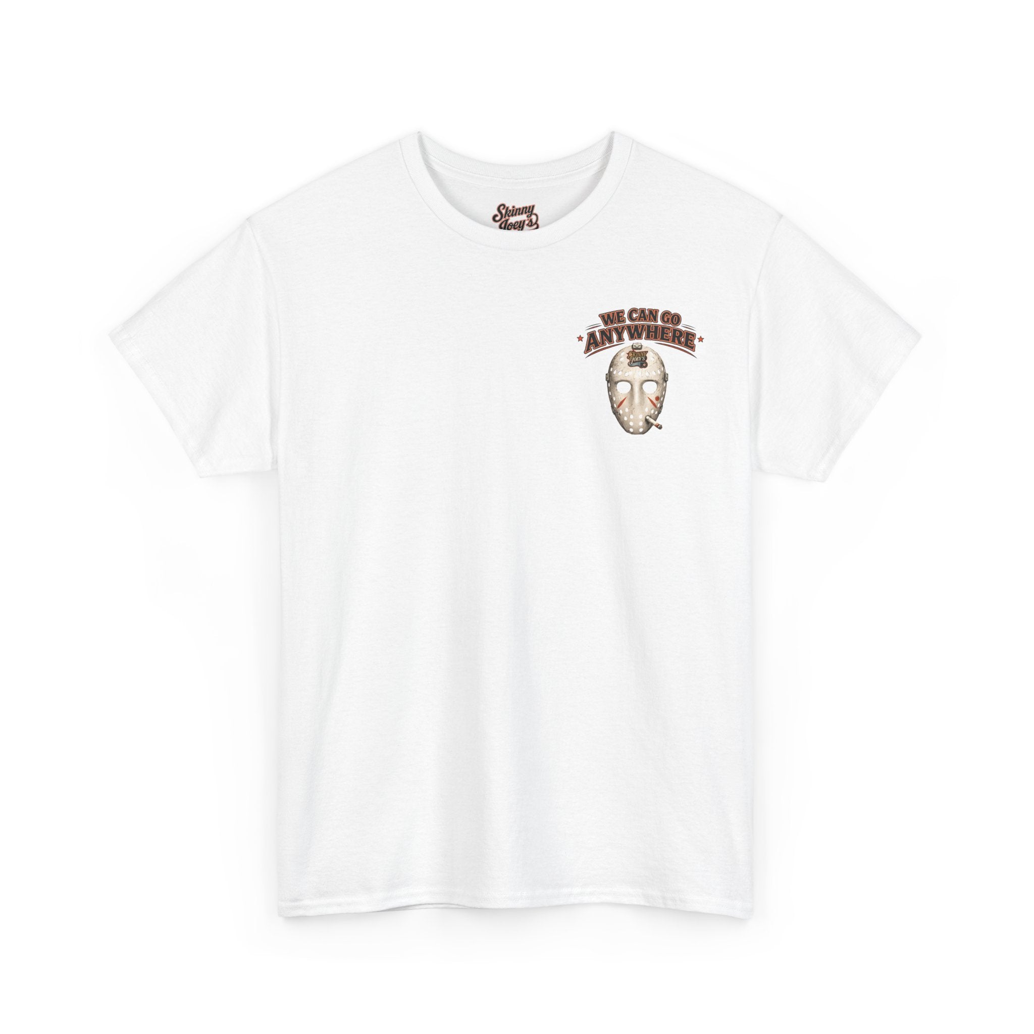 Skinny Joey’s “We Can Go Anywhere” Playoff Tee (3XL-5XL)
