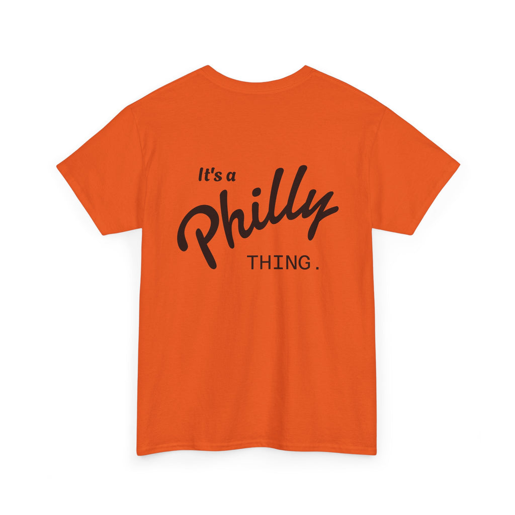 It's a Philly Thing T-Shirt