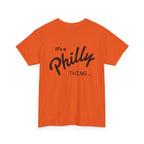 It's a Philly Thing T-Shirt
