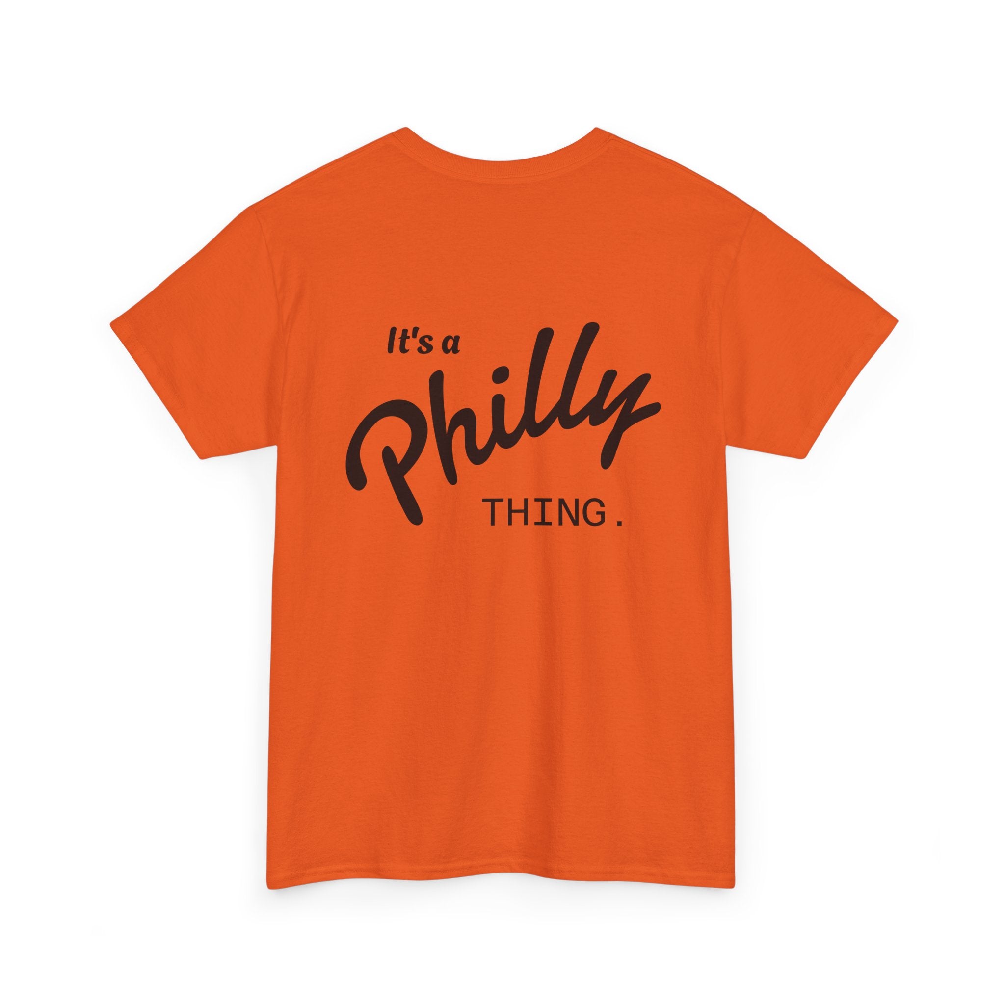 It's a Philly Thing T-Shirt