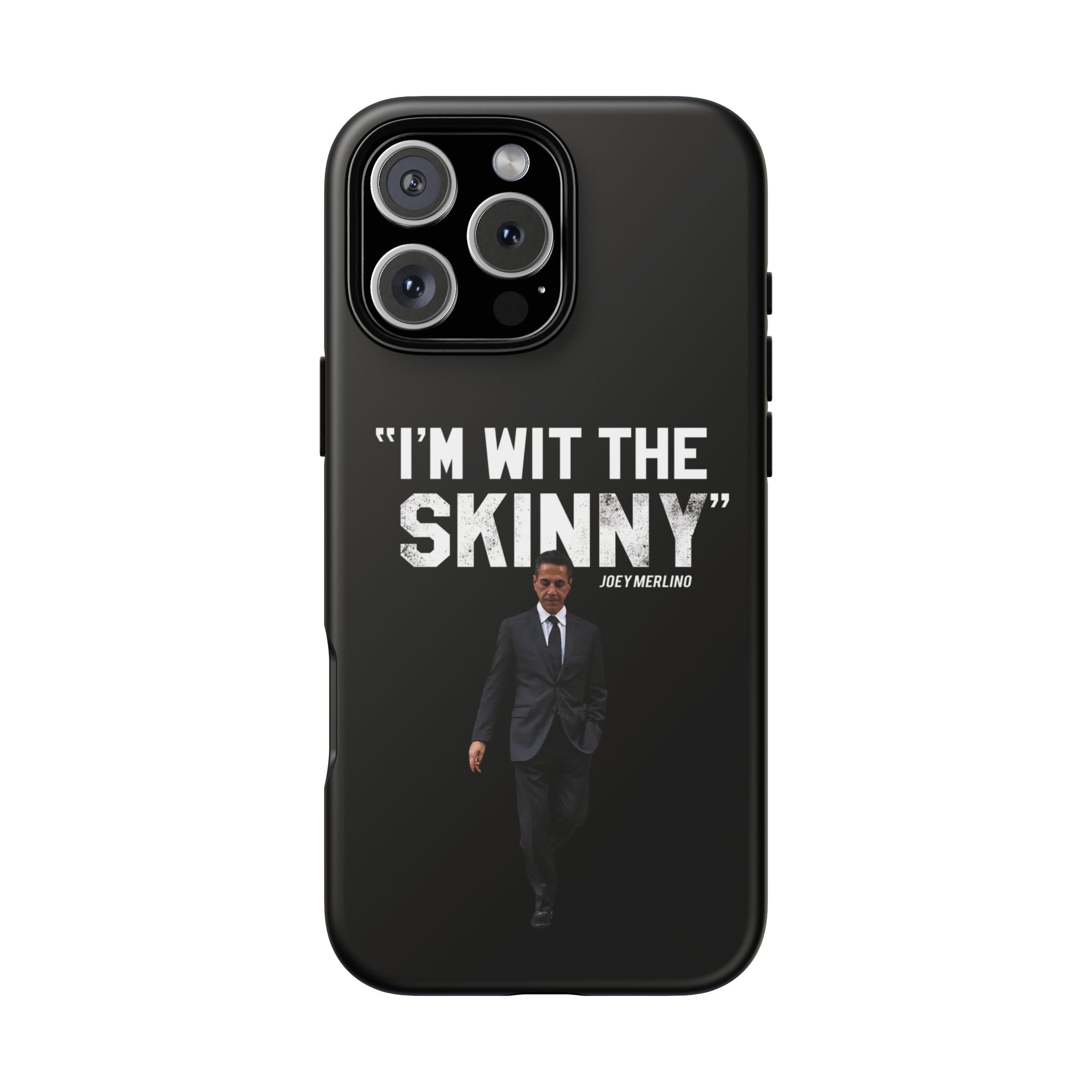“Respect The Call” - Skinny Joey Merlino Phone Cases