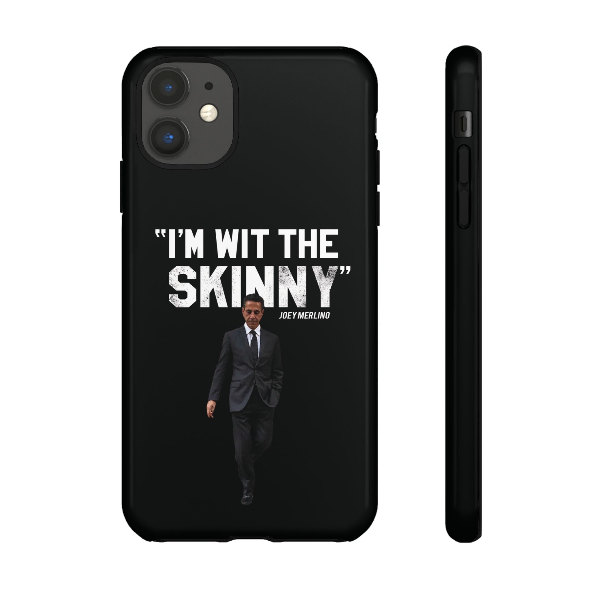 “Respect The Call” - Skinny Joey Merlino Phone Cases