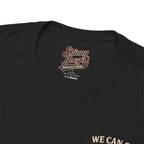Skinny Joey’s “We Can Go Anywhere” Playoff Tee (3XL-5XL)