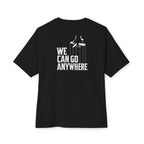 The Skinny Podcast "We Can Go Anywhere" Oversized Script Tee | Premium Boxy Fit