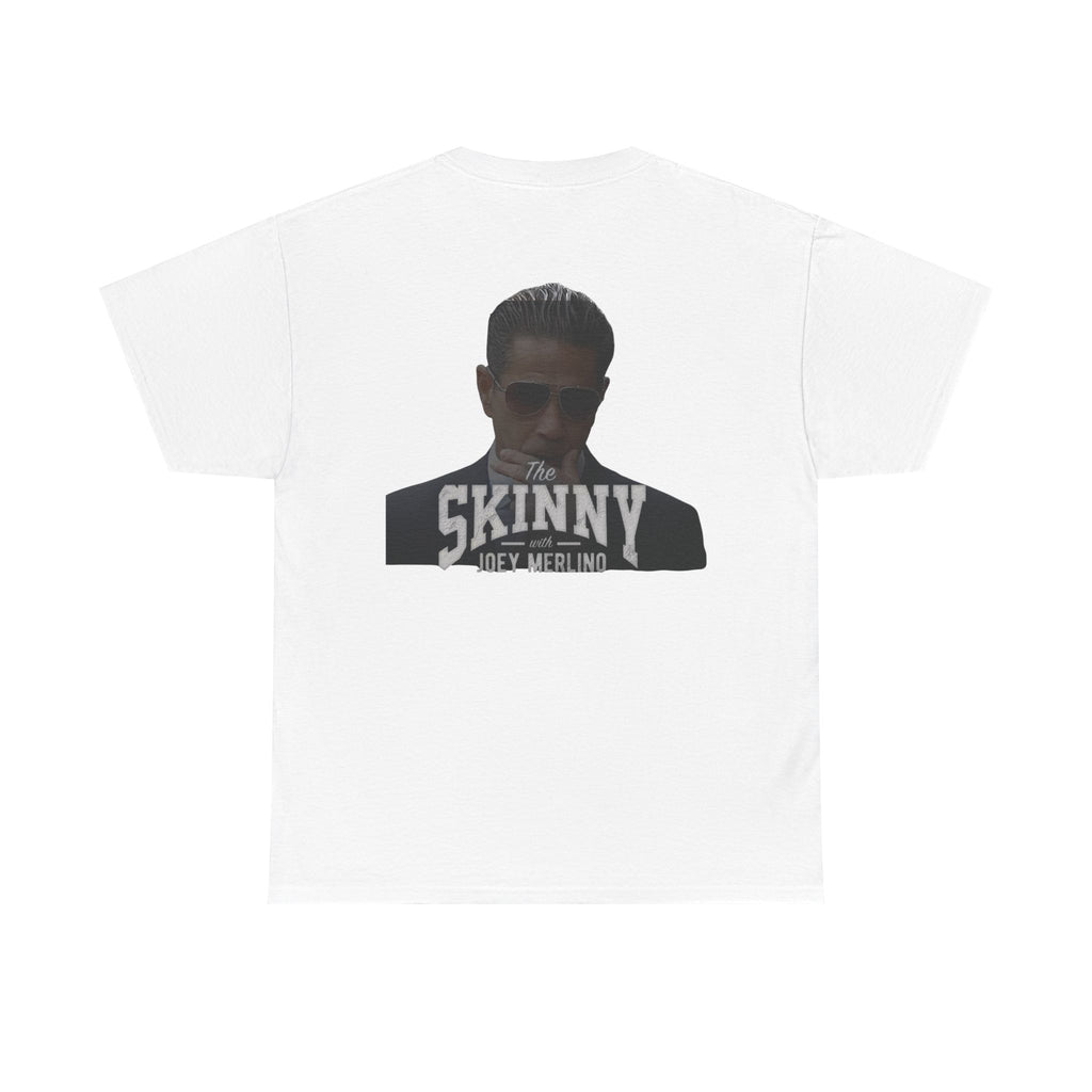 The Skinny Podcast Tee – Joey Merlino Edition