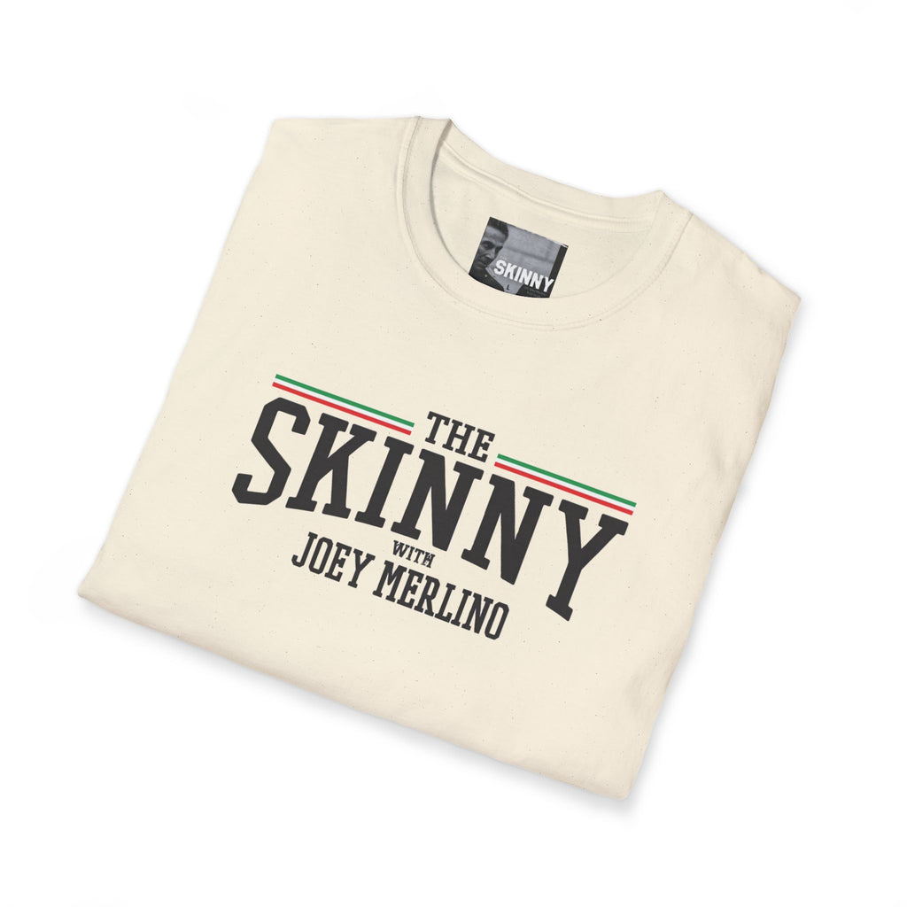 The Skinny with Joey Merlino, Trendy Swag T-Shirt
