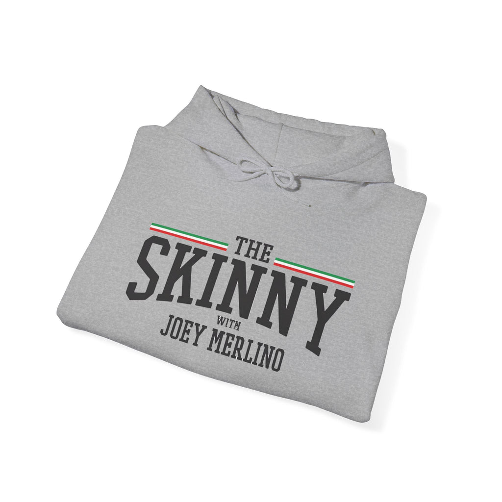 The SKINNY Podcast Hoodie – Heavy Blend Fleece