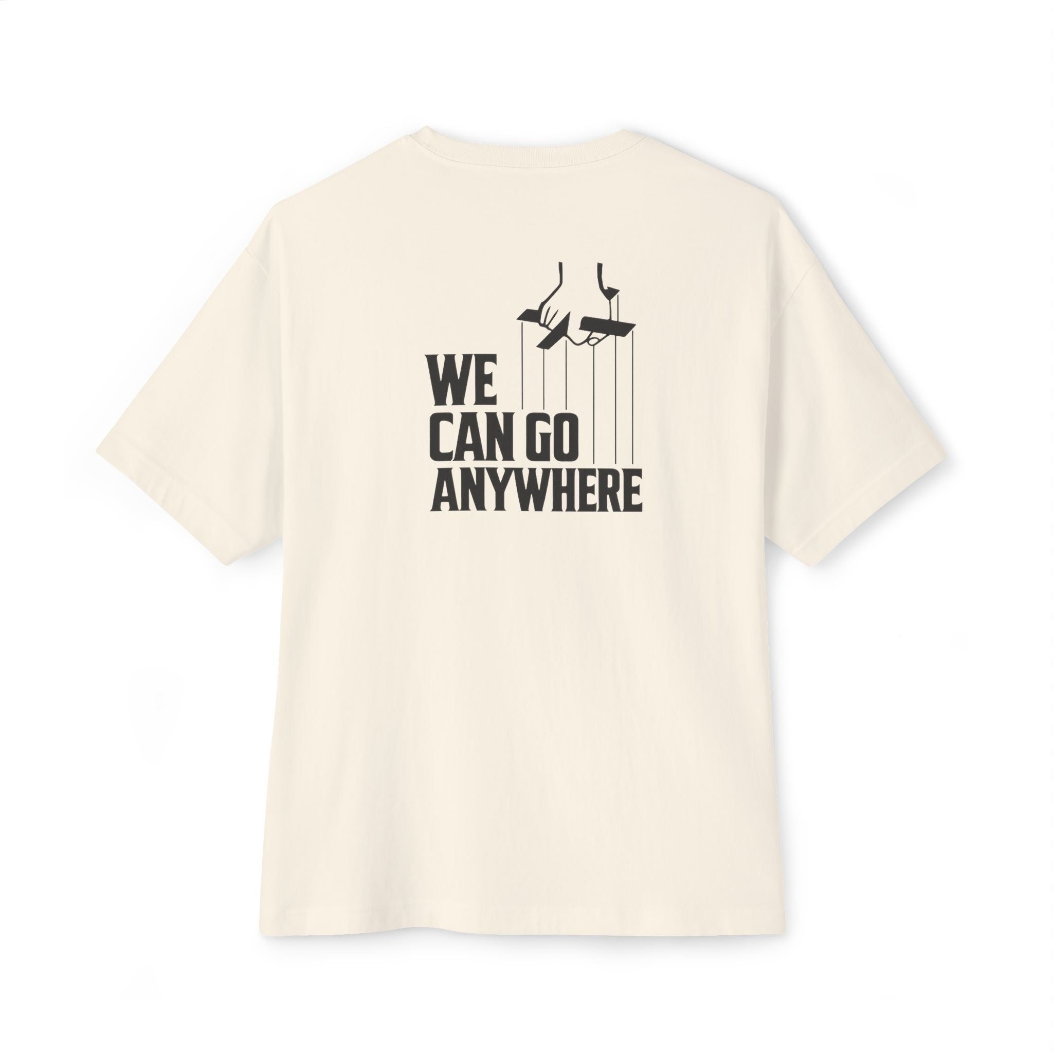 The Skinny Podcast "We Can Go Anywhere" Oversized Script Tee | Premium Boxy Fit