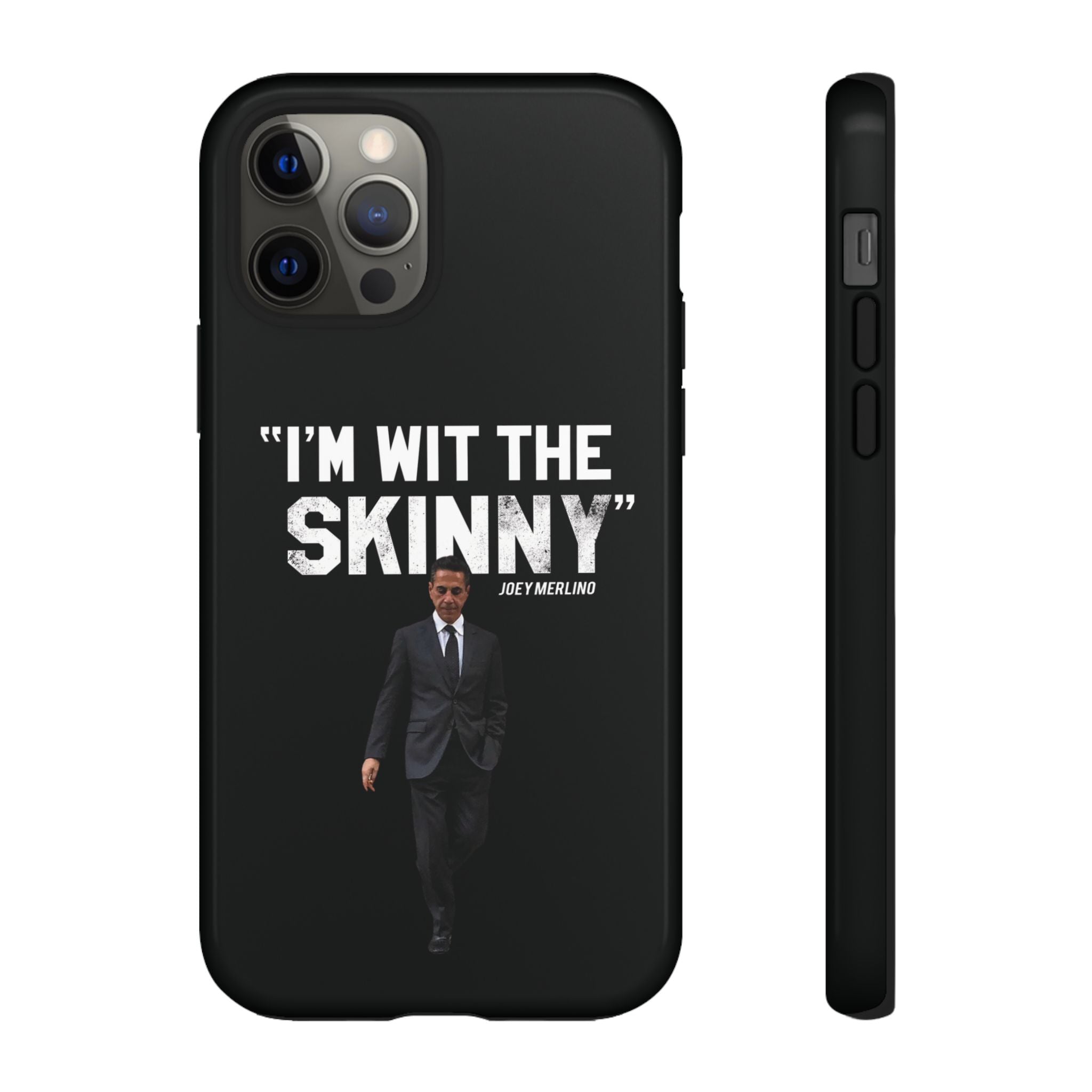 “Respect The Call” - Skinny Joey Merlino Phone Cases