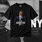 Joey Merlino “ACQUITTED” T-Shirt – We Can Go Anywhere Collection