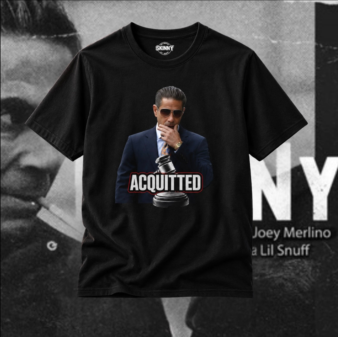 Joey Merlino “ACQUITTED” T-Shirt – We Can Go Anywhere Collection