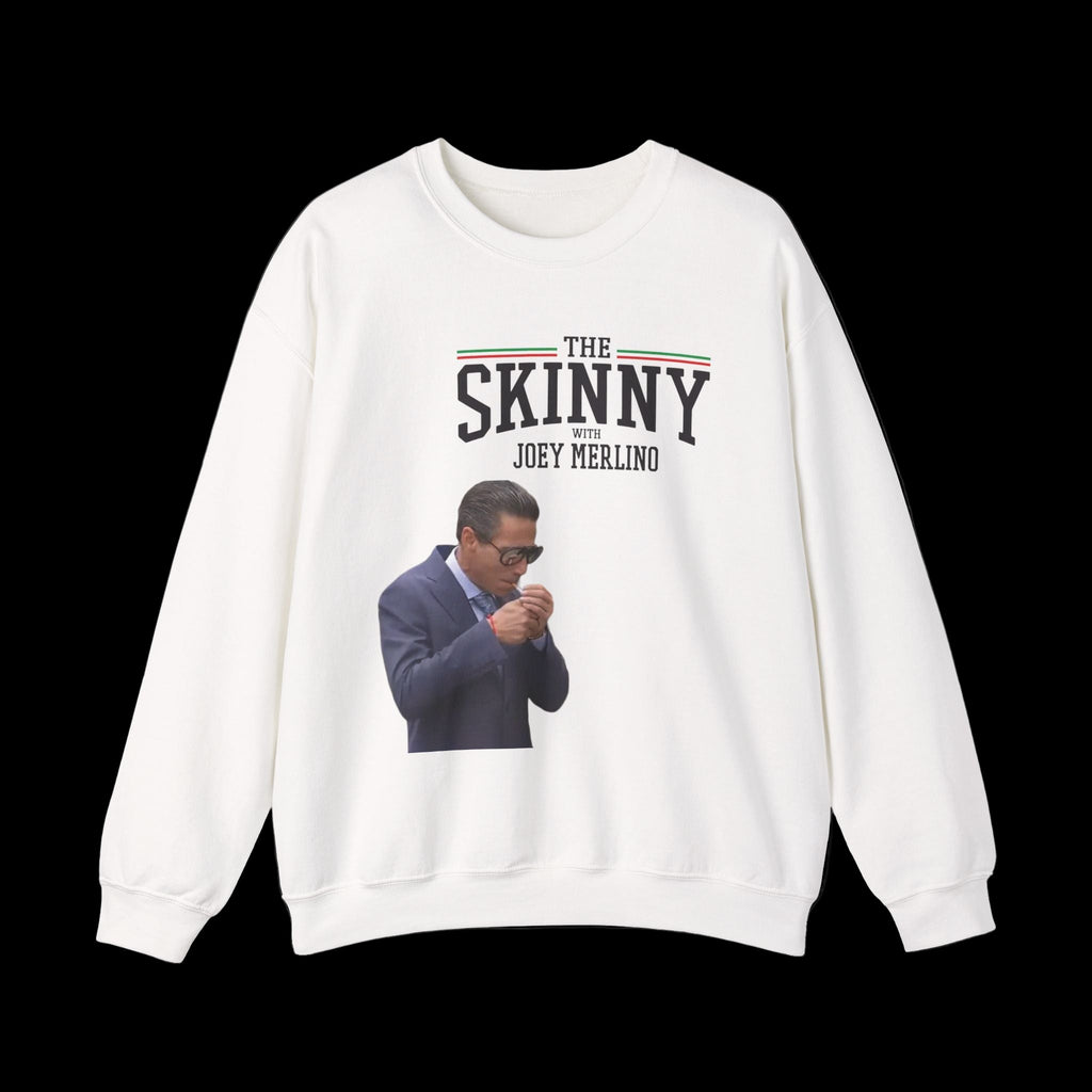 White sweatshirt with a graphic of a man and text 'The Skinny with Joey Merlino' on a black background