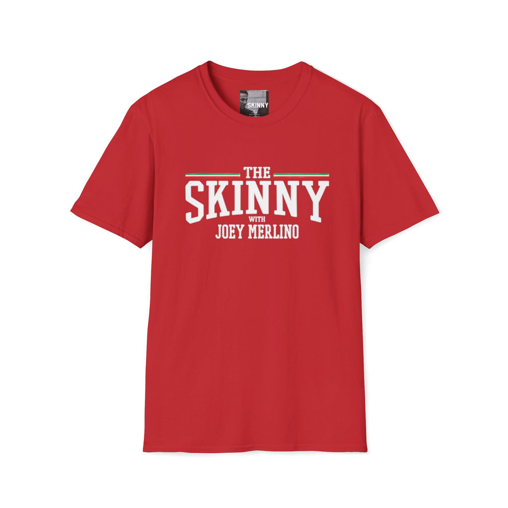 The Skinny with Joey Merlino, Trendy Swag T-Shirt