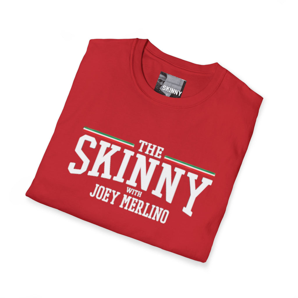 The Skinny with Joey Merlino, Trendy Swag T-Shirt