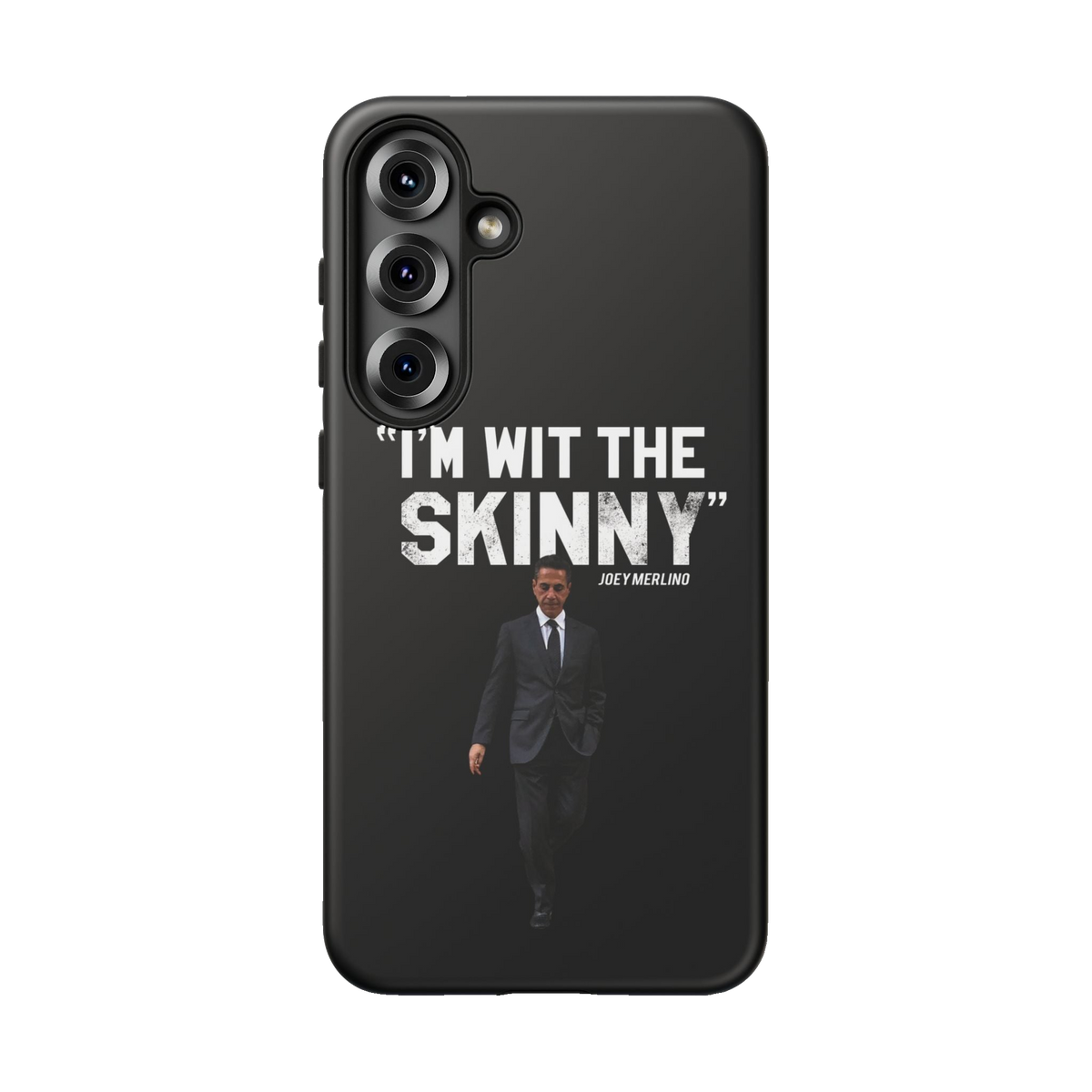 Respect The Call phone case for Samsung Galaxy S25 Plus, matte finish, The Skinny Podcast with Joey Merlino & Lil Snuff merch