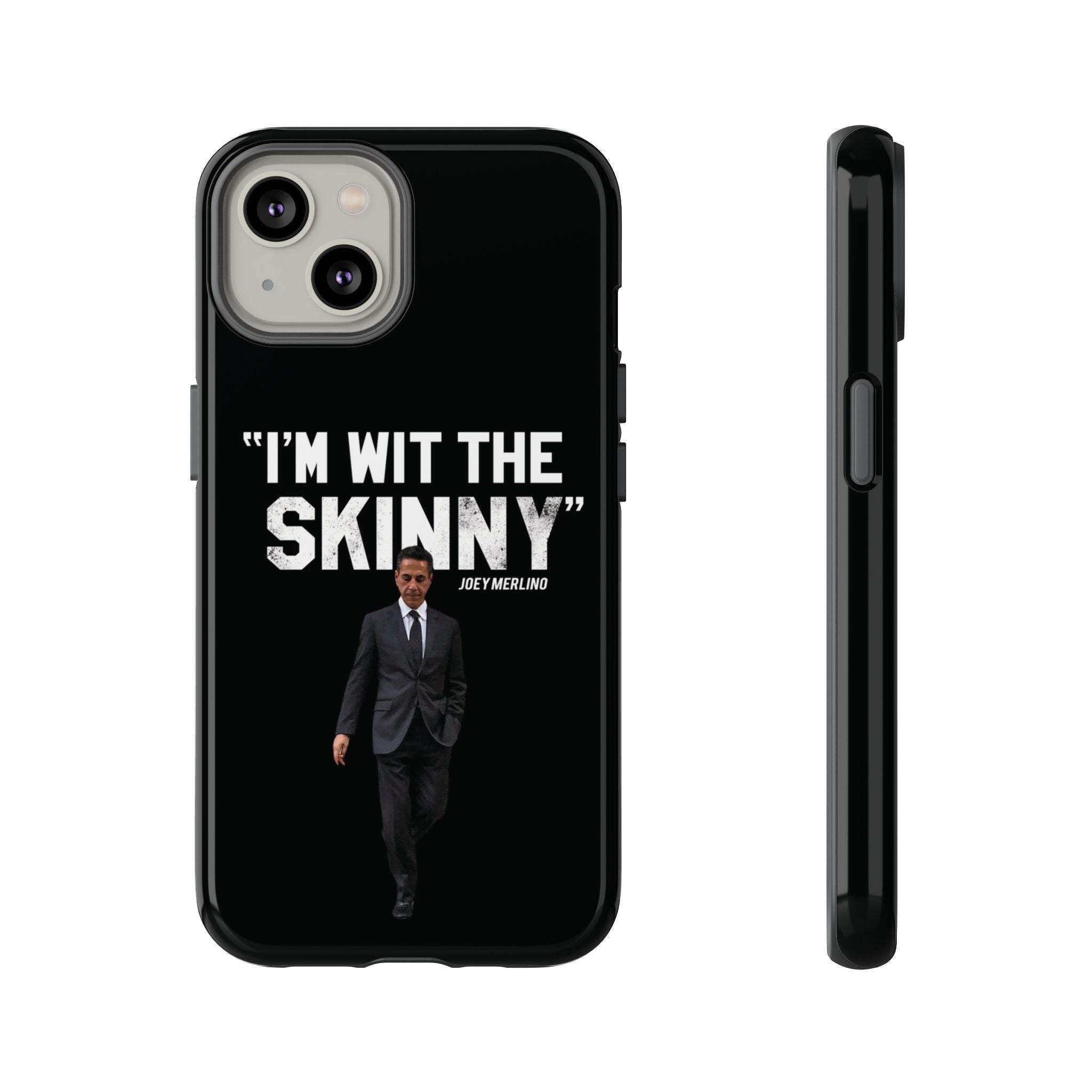 “Respect The Call” - Skinny Joey Merlino Phone Cases