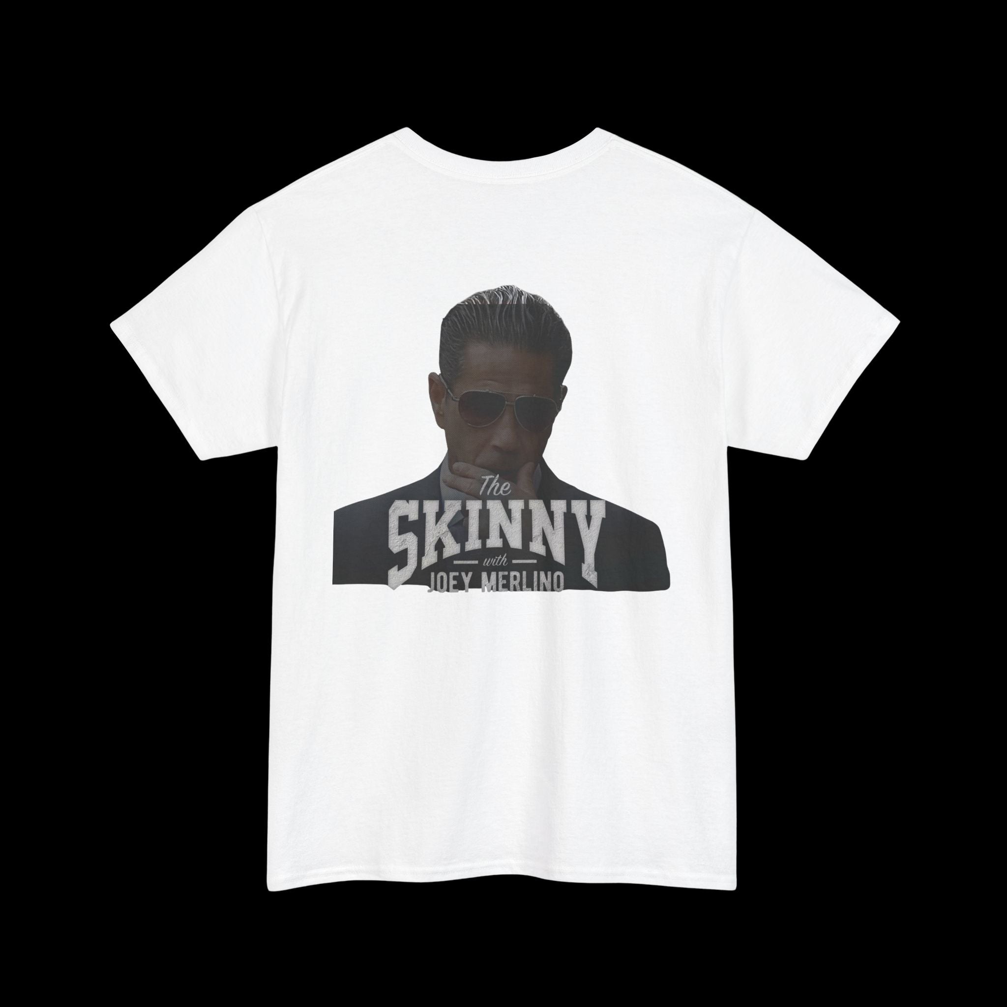 The Skinny Podcast Tee – Joey Merlino Edition