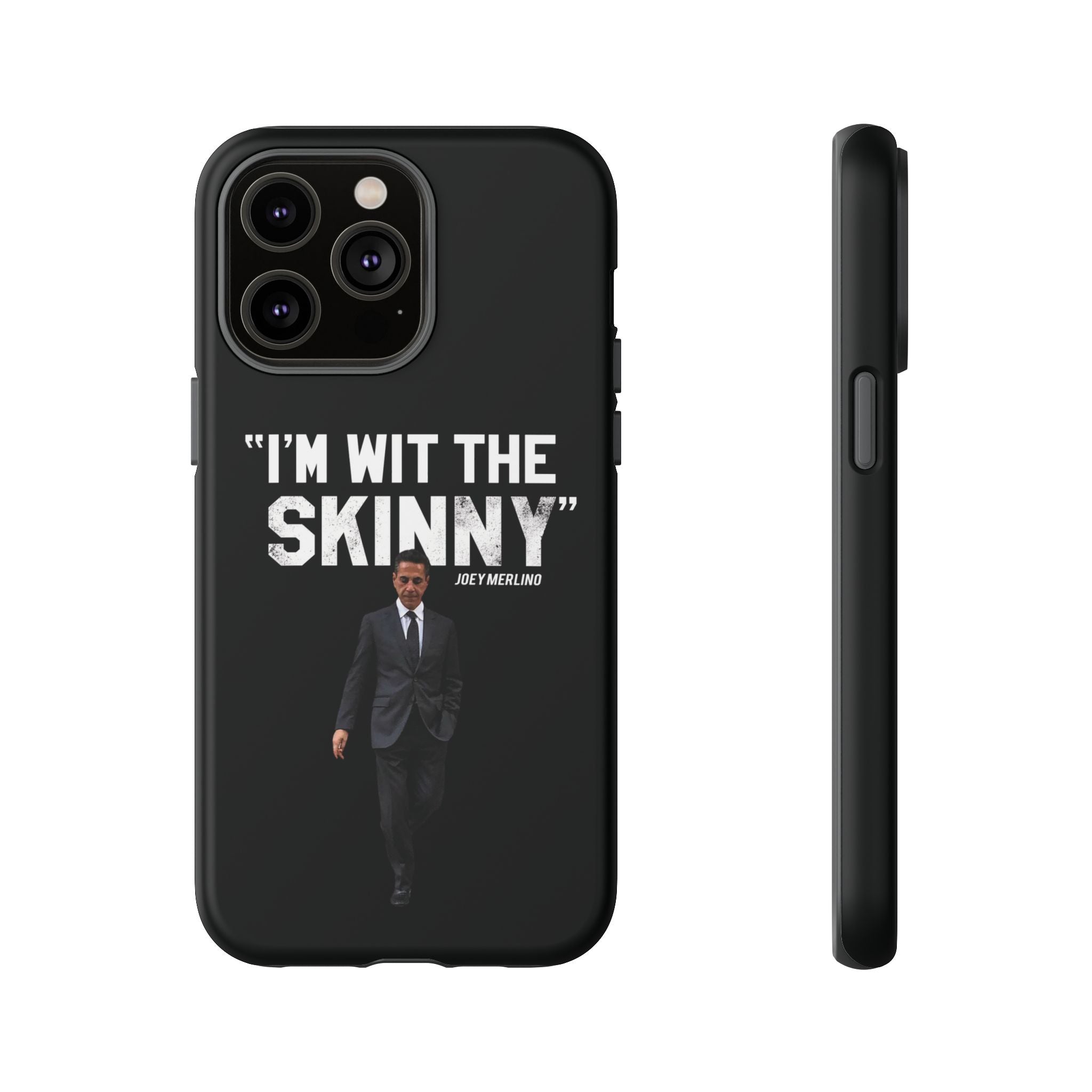 “Respect The Call” - Skinny Joey Merlino Phone Cases