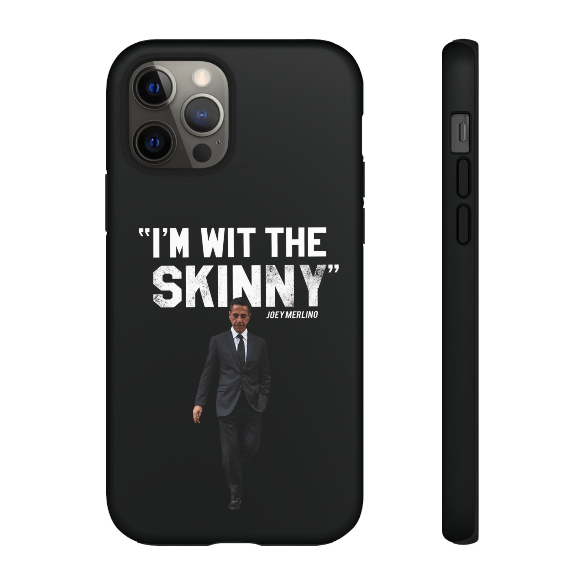 “Respect The Call” - Skinny Joey Merlino Phone Cases