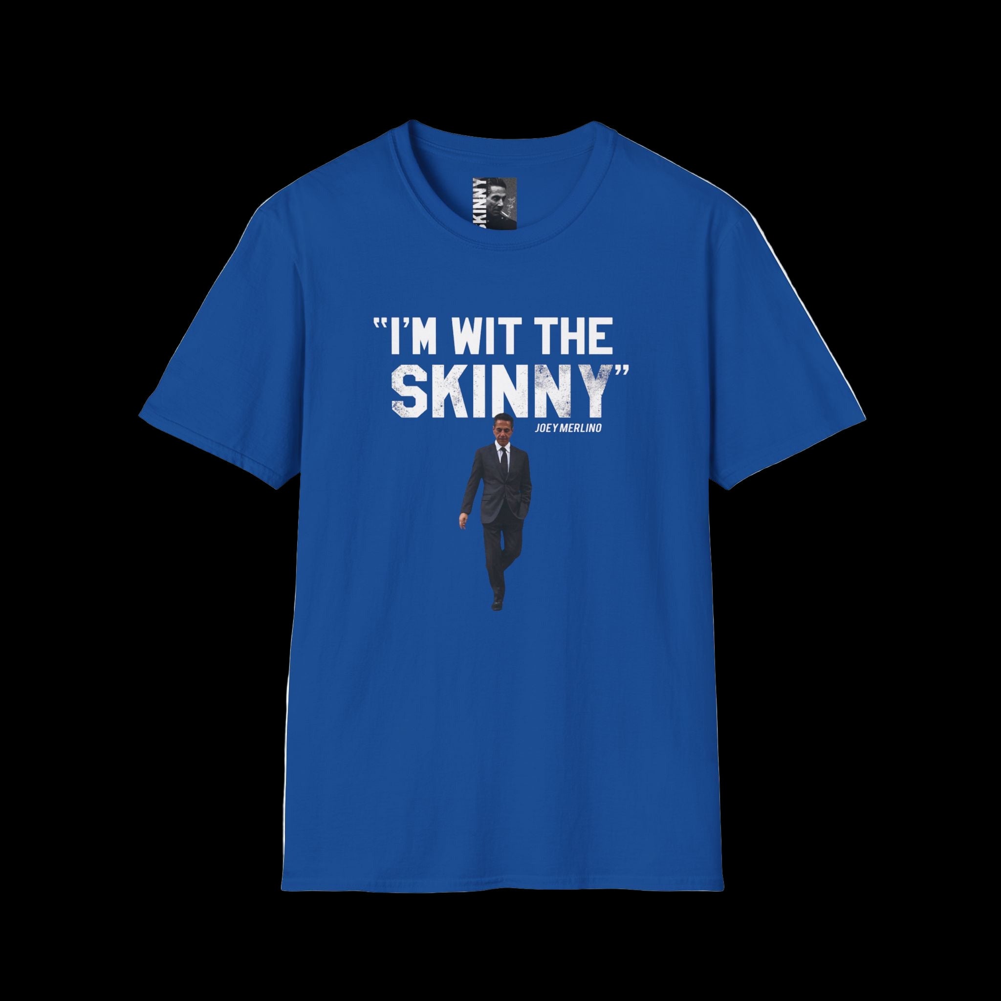 Blue t-shirt with 'I'm wit the skinny' text and graphic on a white background