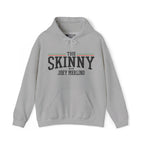 The SKINNY Podcast Hoodie – Heavy Blend Fleece, Unisex Fit