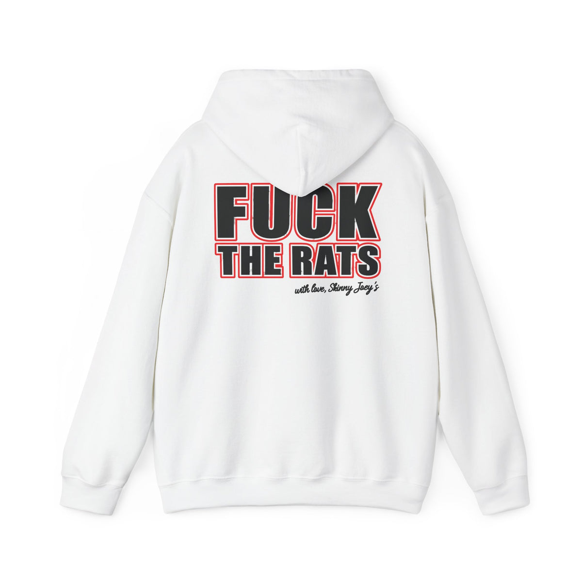 Skinny Joey Fuck The Rats Hoodie Pullover