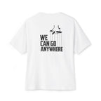 The Skinny Podcast "We Can Go Anywhere" Oversized Script Tee | Premium Boxy Fit