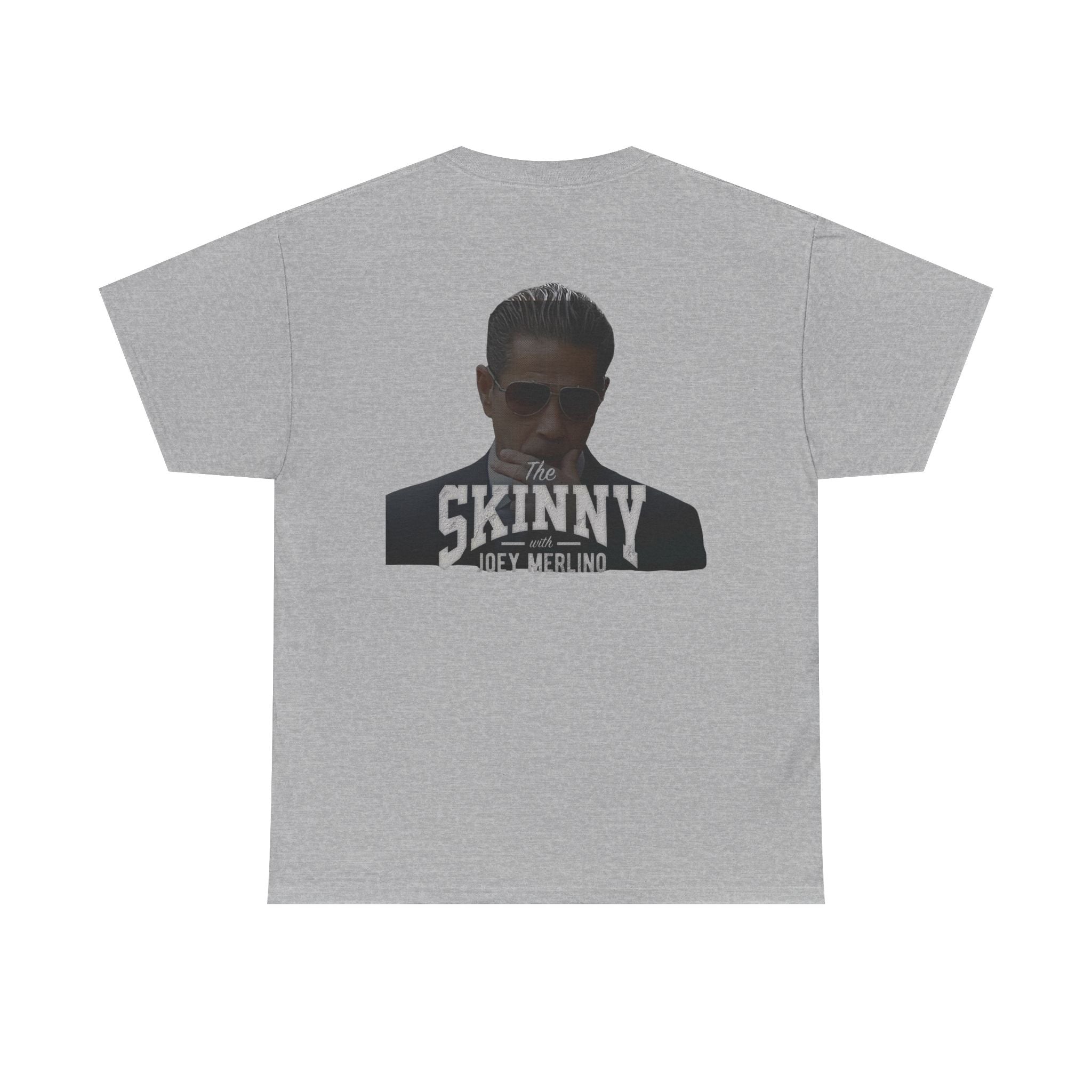 The Skinny Podcast Tee – Joey Merlino Edition