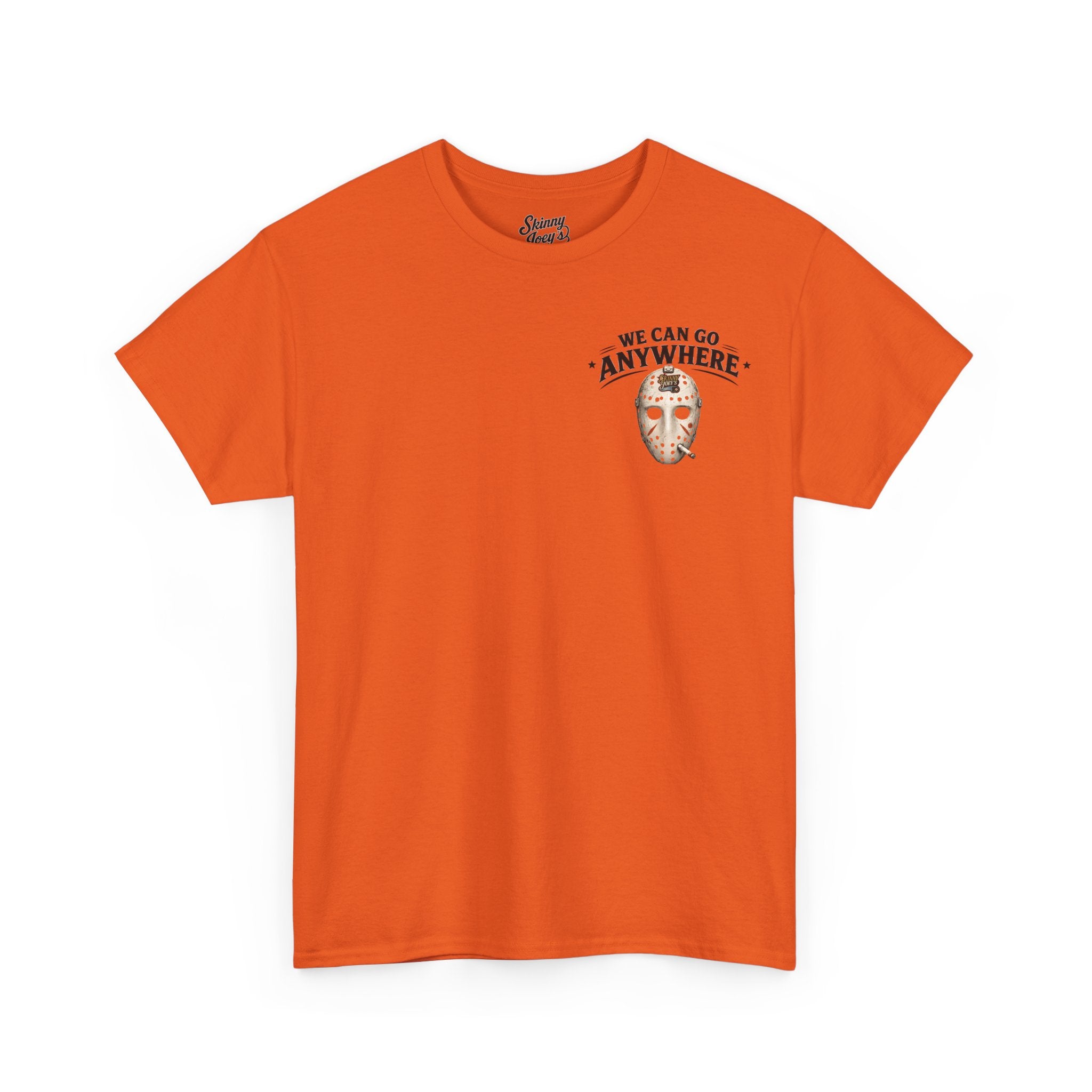 Skinny Joey’s “We Can Go Anywhere” Playoff Tee (3XL-5XL)