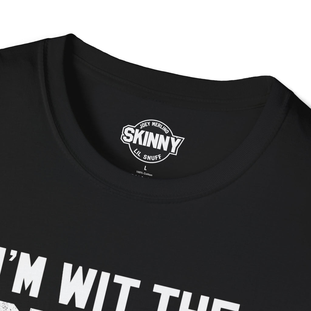 I’m Wit The Skinny Joey Merlino Global T-Shirt