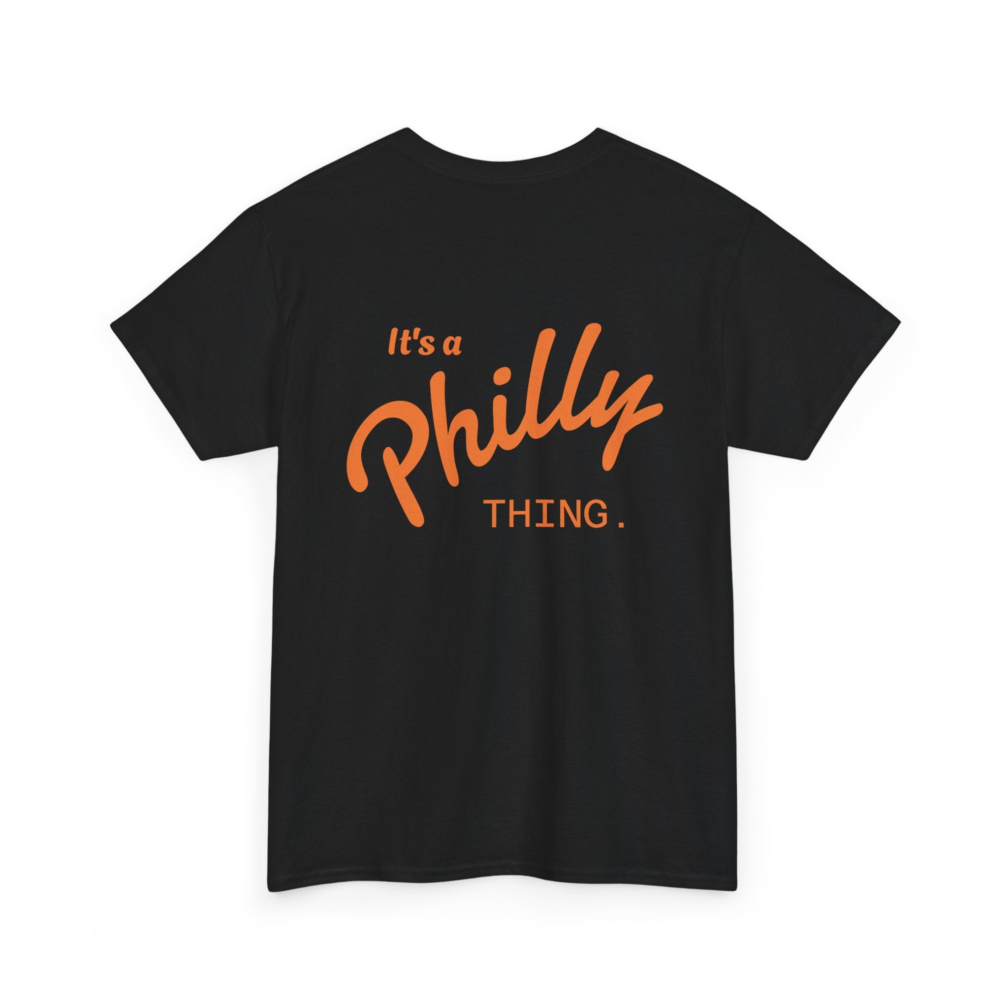 It's a Philly Thing T-Shirt