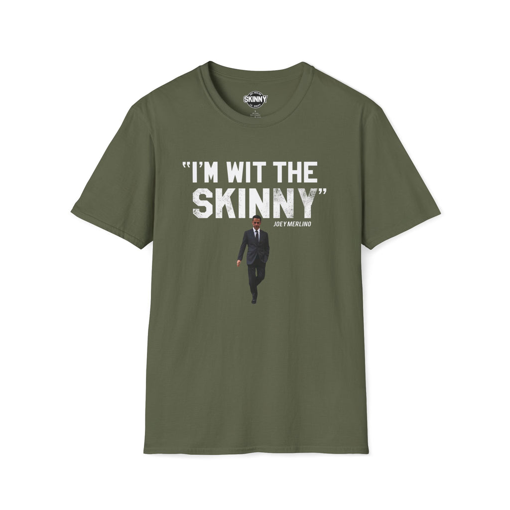 I’m Wit The Skinny Joey Merlino Global T-Shirt