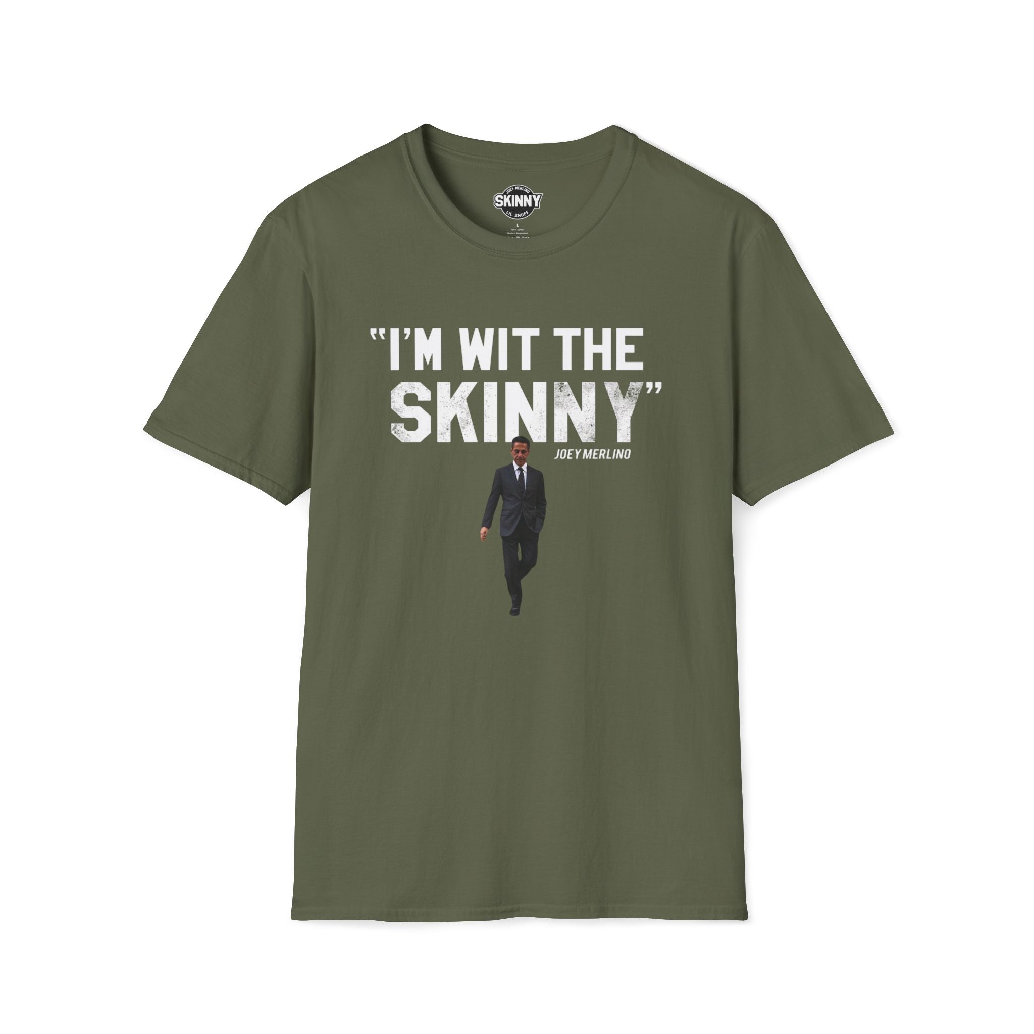 I’m Wit The Skinny Joey Merlino Global T-Shirt