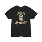 Skinny Joey’s “We Can Go Anywhere” Playoff Tee (3XL-5XL)