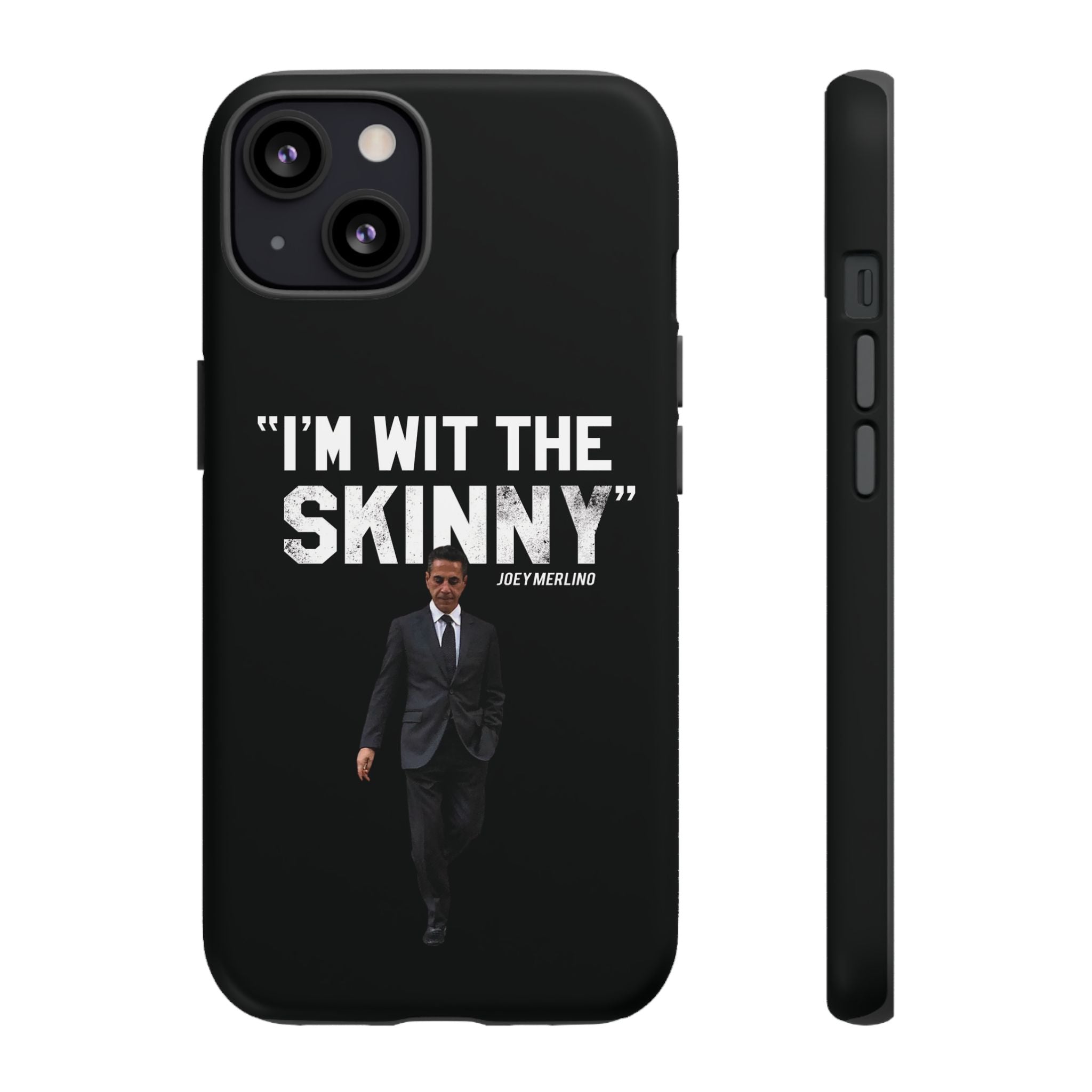 “Respect The Call” - Skinny Joey Merlino Phone Cases