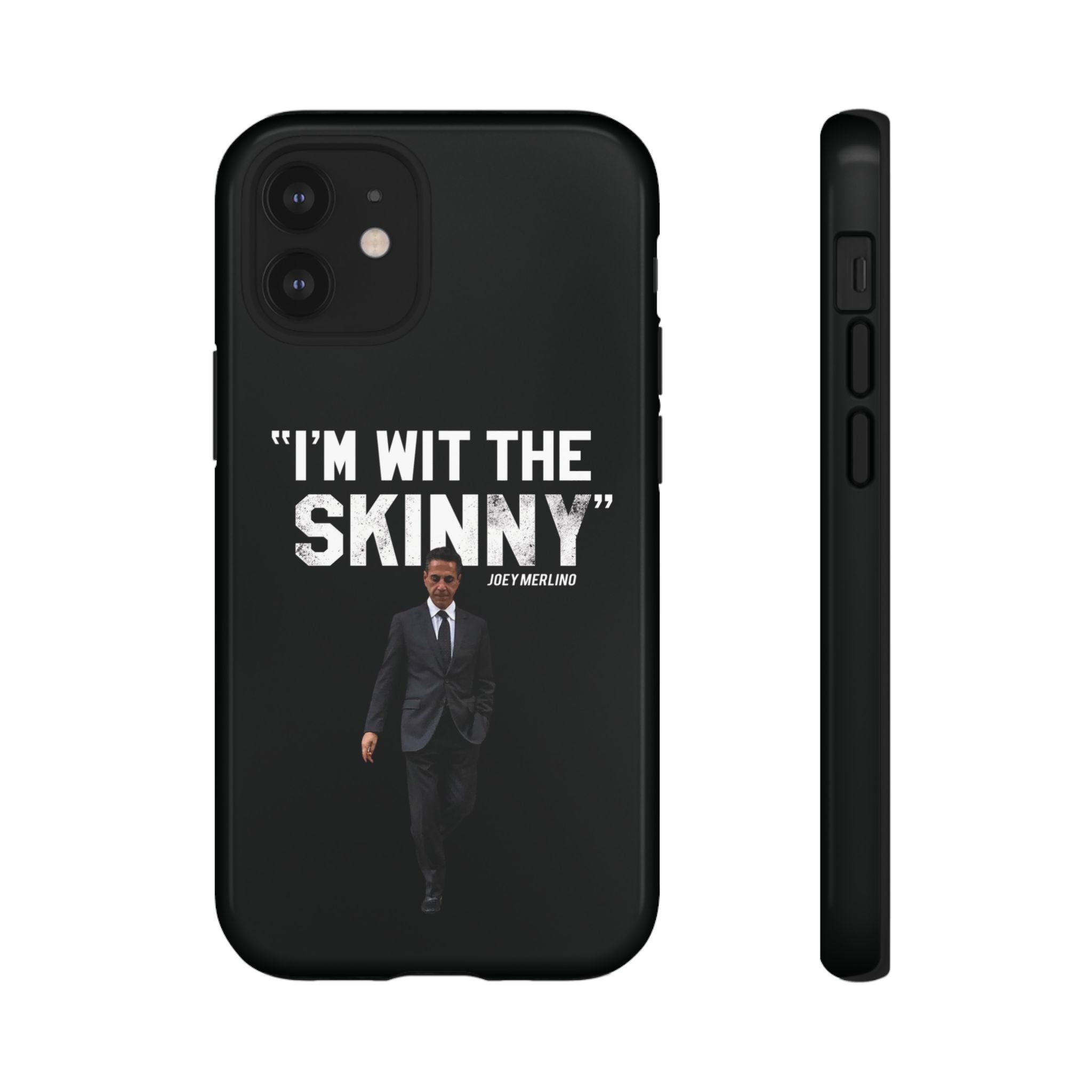 “Respect The Call” - Skinny Joey Merlino Phone Cases