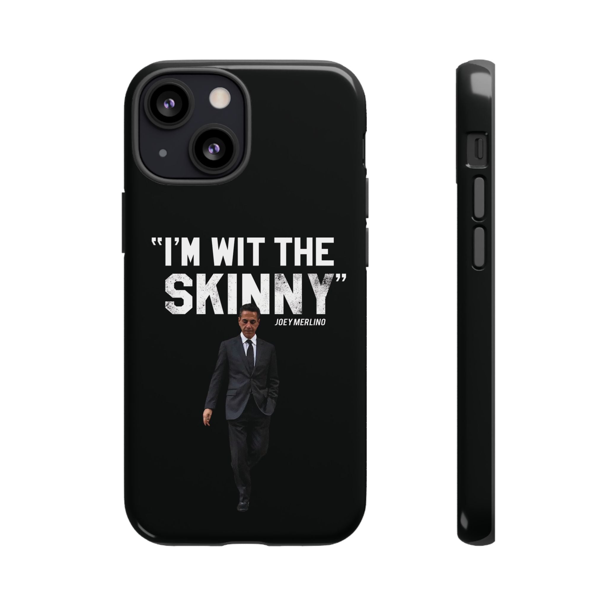 “Respect The Call” - Skinny Joey Merlino Phone Cases