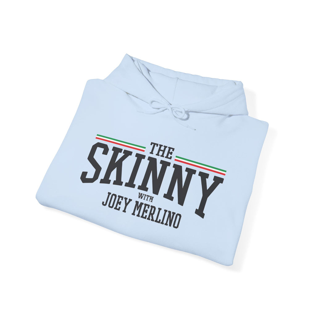 The SKINNY Podcast Hoodie – Heavy Blend Fleece