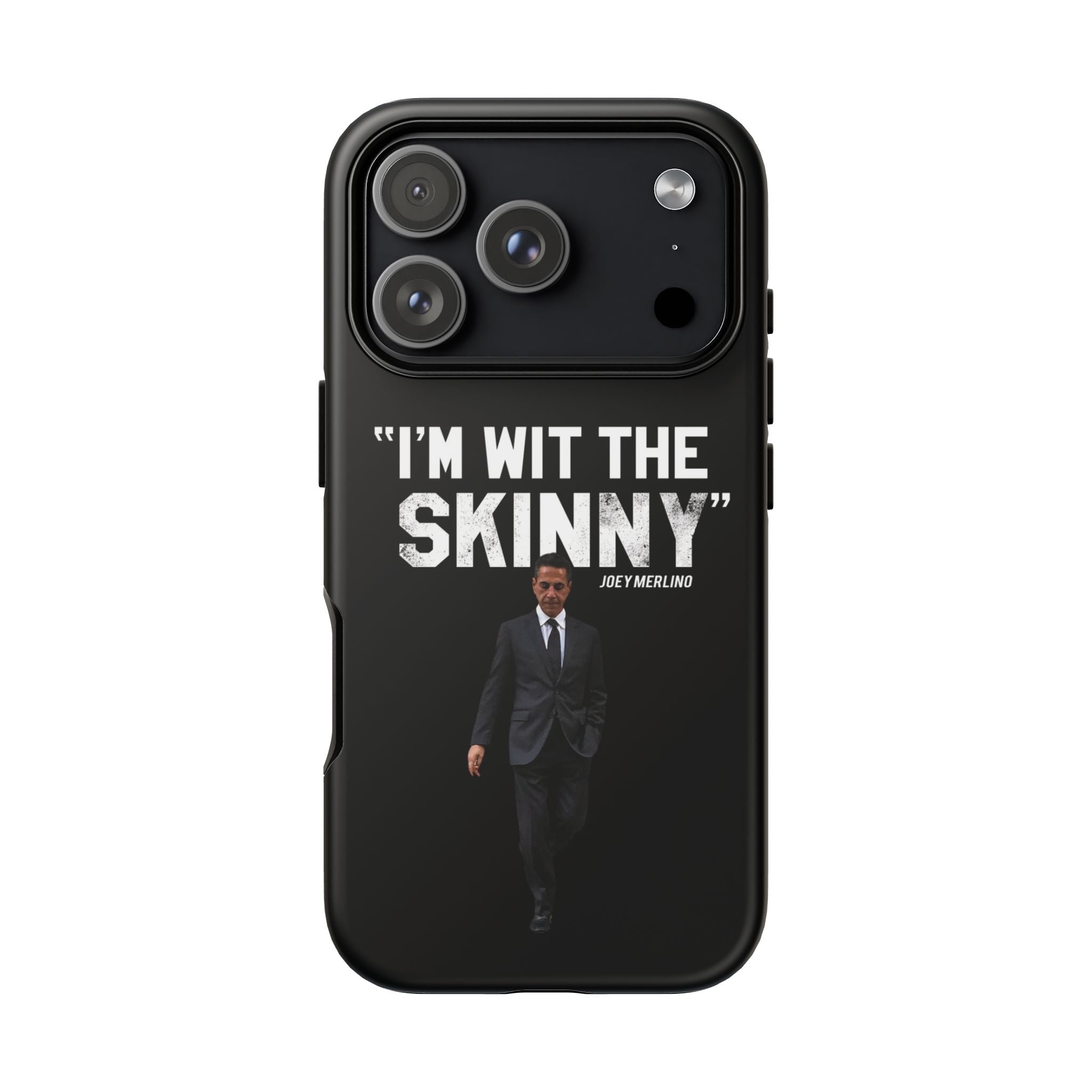 “Respect The Call” - Skinny Joey Merlino Phone Cases