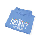 The SKINNY Podcast Hoodie – Heavy Blend Fleece