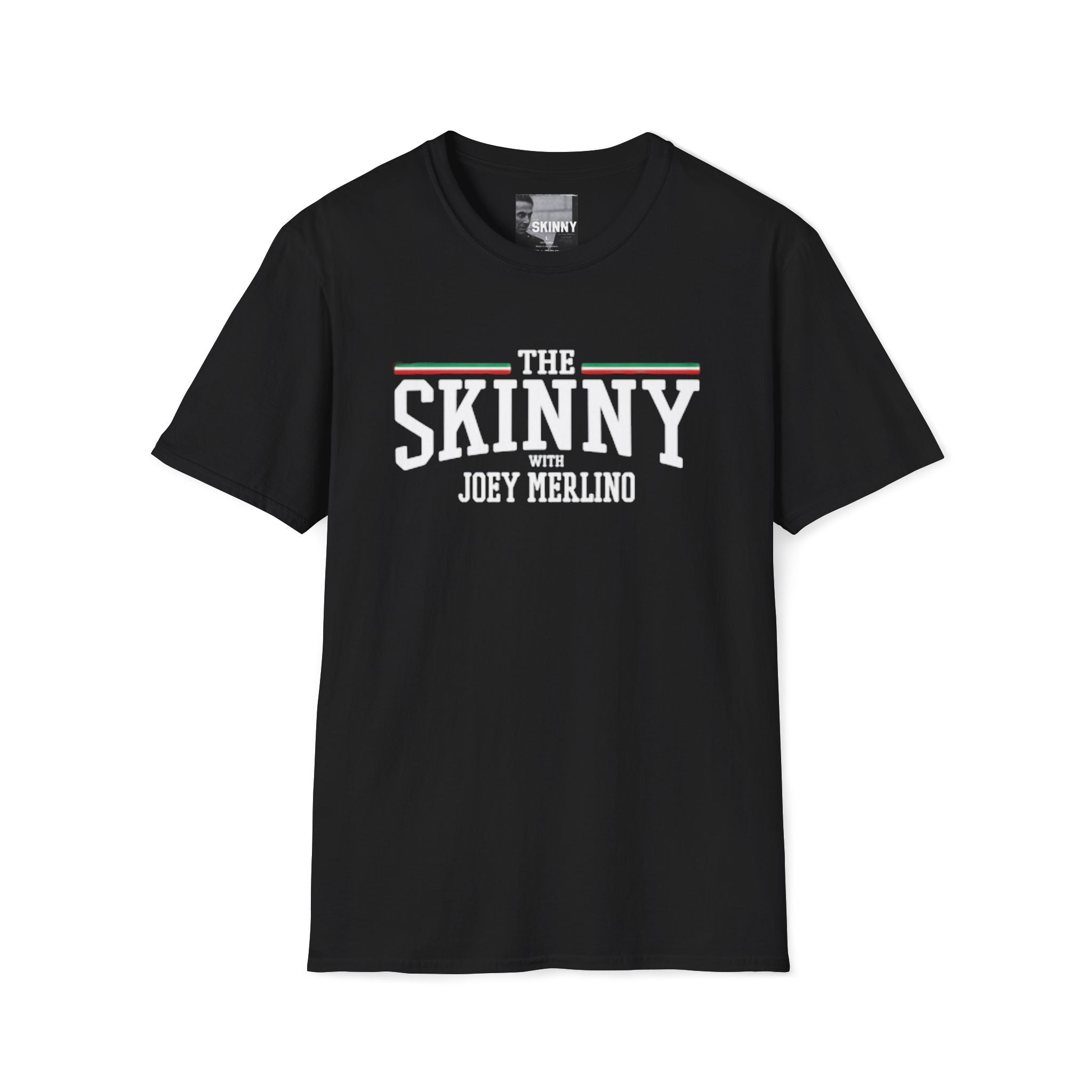 The Skinny with Joey Merlino, Trendy Swag T-Shirt